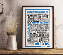 Load image into Gallery viewer, Bolton Wanderers Football History Poster Print Gift- Fan memorabilia