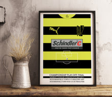 Load image into Gallery viewer, Schindler Huddersfield Town Play Off Final 2017 Memorable Match Shirt Print Gift- Fan memorabilia- HTFC
